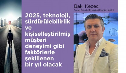 2025, teknoloji, sürdürülebilirlik ve kişiselleştirilmiş müşteri deneyimi gibi faktörlerle şekillenen bır yıl olacak